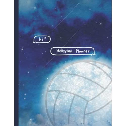 Volleyball Planner: For Volleyball Coaches Anb Co-Coaches, Notebook With Field Diagrams For Drawing Up Plays And 8.5" X 11" In