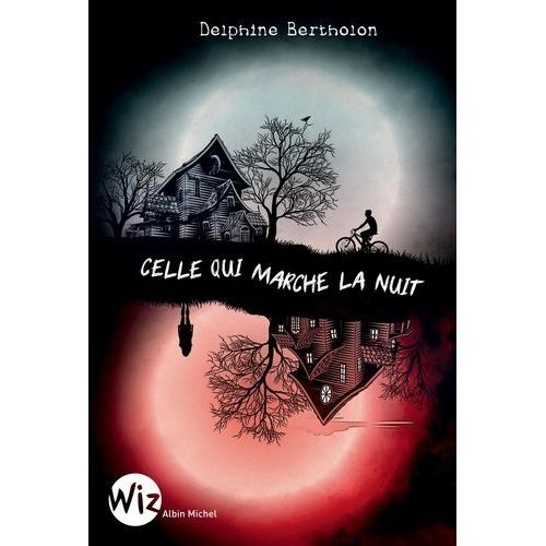 Celle Qui Marche La Nuit