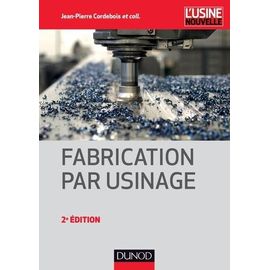 Fabrication Par Usinage
