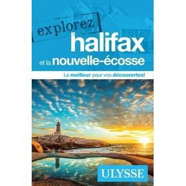 Explorez Halifax Et La Nouvelle Ecosse