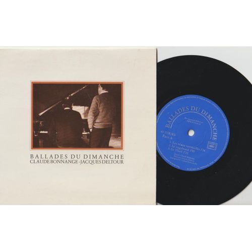 45 Ep 5 Titres - Claude Bonnange - Jacques Deltour - Les Noces Vertmeilles - Le Vagabond- Le Theil- La Pomme Les Yeux Vairons - Les Ballades Du Dimanche - 15-30-45 -1980