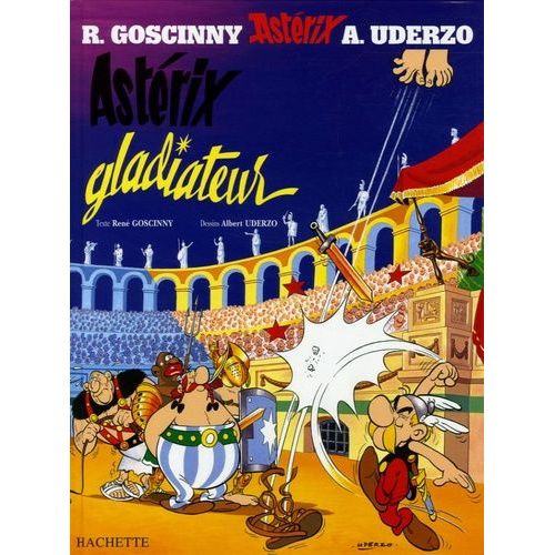 Astérix - Tome 4 - Astérix Gladiateur