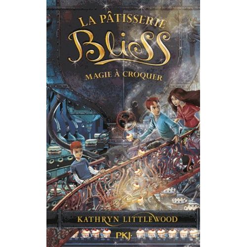 La Pâtisserie Bliss - Tome 3 - Magie À Croquer