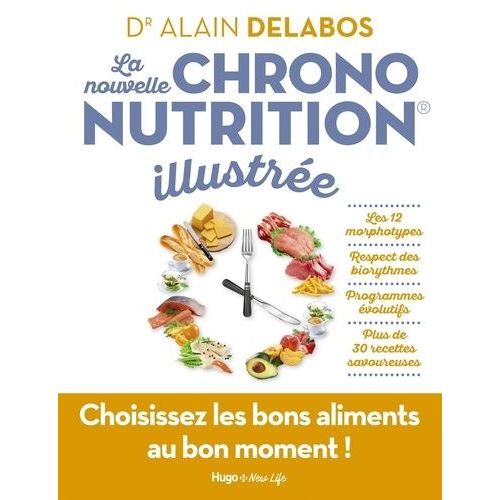 La Nouvelle Chrononutrition Illustrée