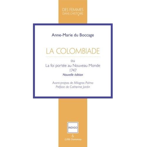 La Colombiade Ou La Foi Portée Au Nouveau Monde