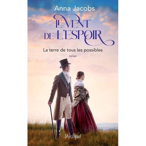 Le Vent De L'espoir - Tome 2 - La Terre De Tous Les Possibles