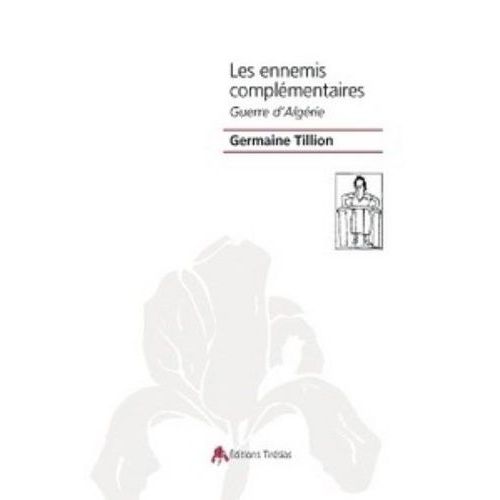 Les Ennemis Complémentaire - Guerre D'algérie