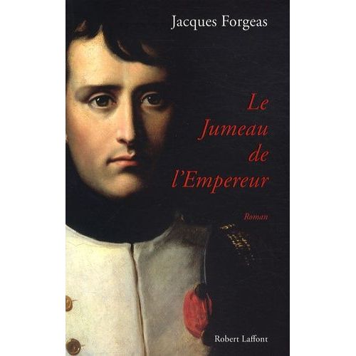 Le Jumeau De L'empereur