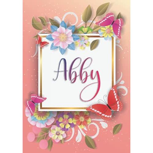 Abby: Cuaderno De Notas A5 | Nombre Personalizado Abby | Regalo De Cumpleaños Para La Esposa, Mamá, Hermana, Hija .. | Diseño: Mariposa | 120 Páginas Rayadas, Formato A5 (14.8 X 21 Cm)