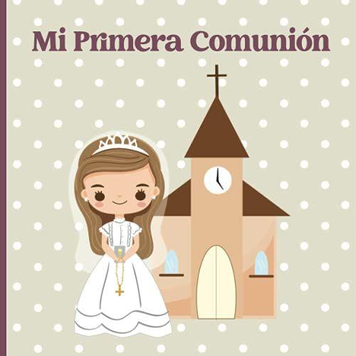 Libro Álbum Comunión Niña: Este Regalo De Comunión Para Niñas Es Un Libro De Visitas De Comunión Un Libro De Primera Comunión Católico Para Niñas Un Regalo Para La Santa Comunión