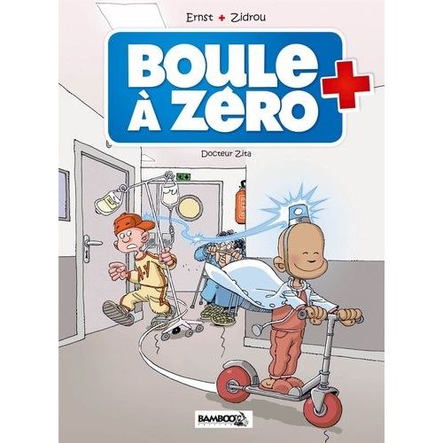 Boule À Zéro - Tome 3 - Docteur Zita