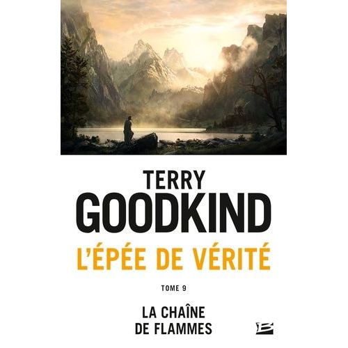 L'epée De Vérité - Tome 9 - La Chaîne Des Flammes