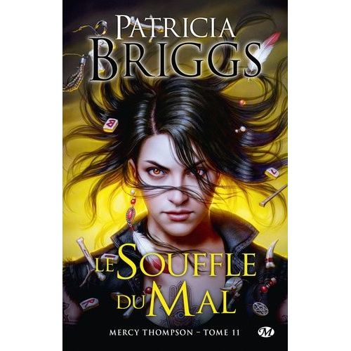 Mercy Thompson - Tome 11 - Le Souffle Du Mal