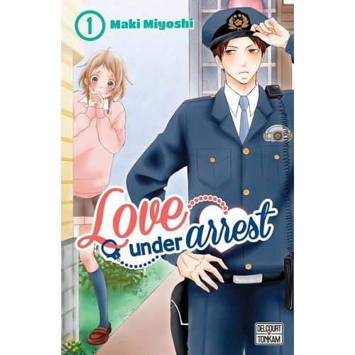 Love Under Arrest - Tome 1