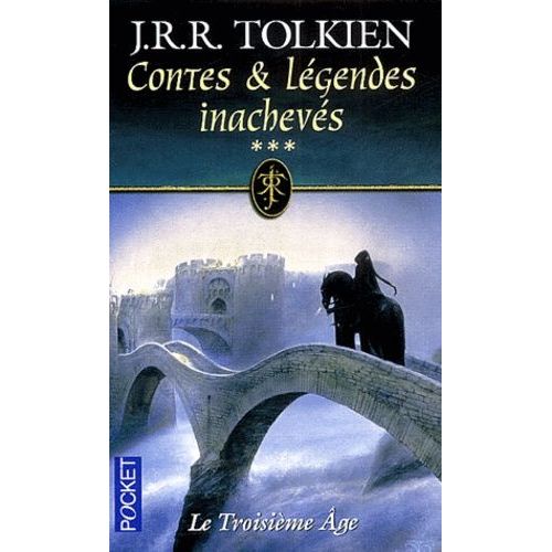 Contes Et Legendes Inacheves Tome 3 : Le Troisieme Age