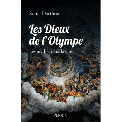 Les Dieux De L'olympe - Les Mythes Dans La Cité