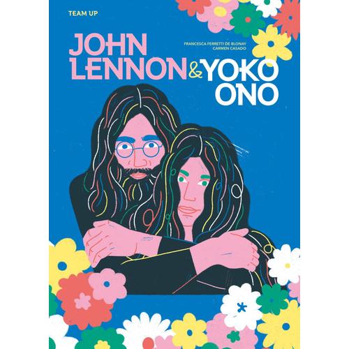 Team Up: John Lennon & Yoko Ono