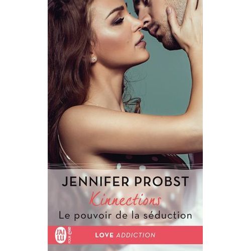 Kinnections (Tome 3) - Le Pouvoir De La Séduction