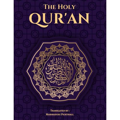 The Holy Quran: The Meaning Of The Glorious Qur'an In English [Annotated] | Blue Cover | Clear And Easy To Understand