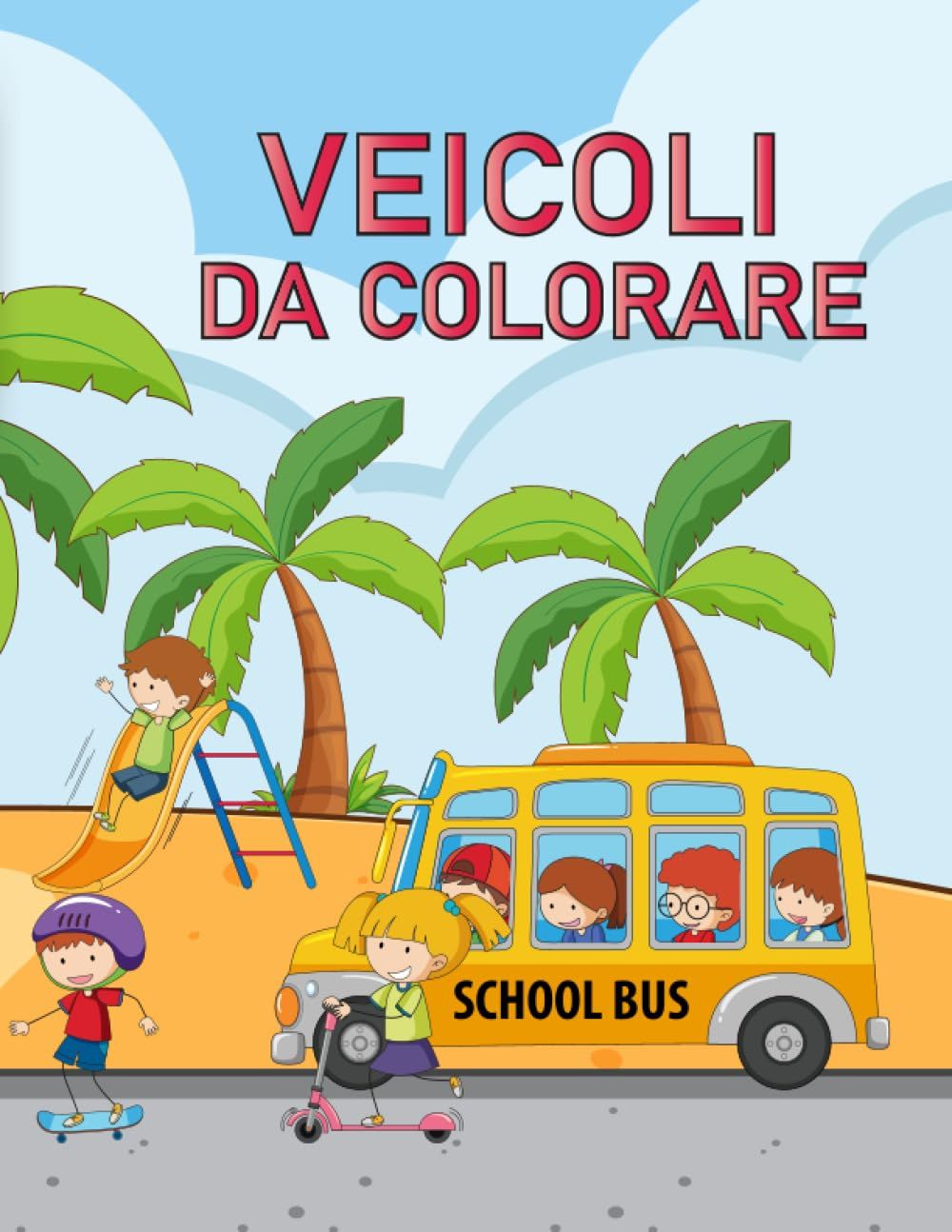 Cromatici Veicoli: Un Libro Da Colorare Sonoro Con 50 Divertenti Disegni