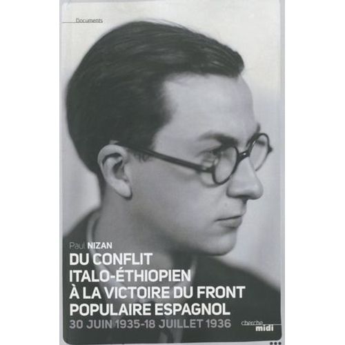Du Conflie Italo-Éthiopien À La Victoire Du Front Populaire Espagnol 30 Juin 1935-18 Juillet 1936