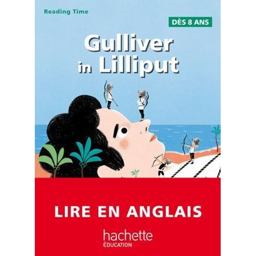 Gulliver In Lilliput - Reading Time