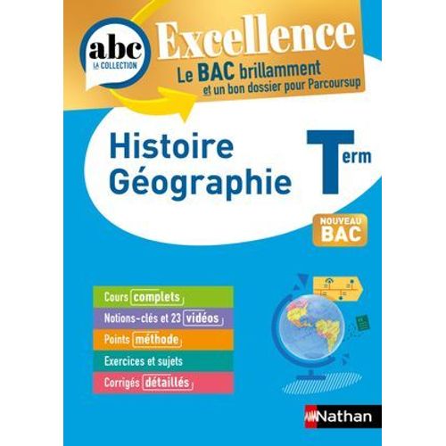 Histoire-Géographie Terminale - Abc Excellence - Bac 2026 - Enseignement Commun Tle - Cours Complets, Notions-Clés Et Vidéos, Points Méthode, Exercices Et Corrigés Détaillés - Epub