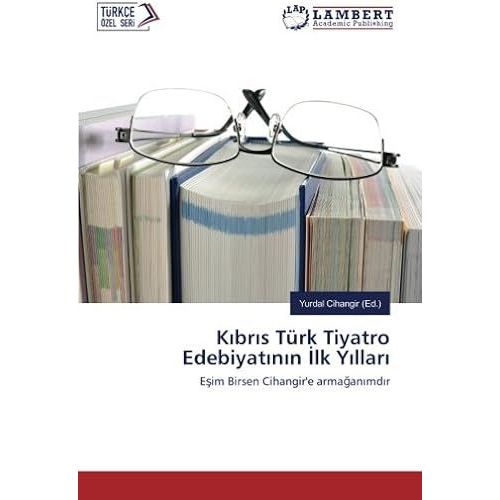 K¿Br¿S Türk Tiyatro Edebiyat¿N¿N ¿Lk Y¿Llar¿