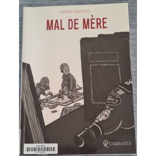 Bd Mal De Mère - Rodéric Valambois - Éditions Quadrants - Eo 2015