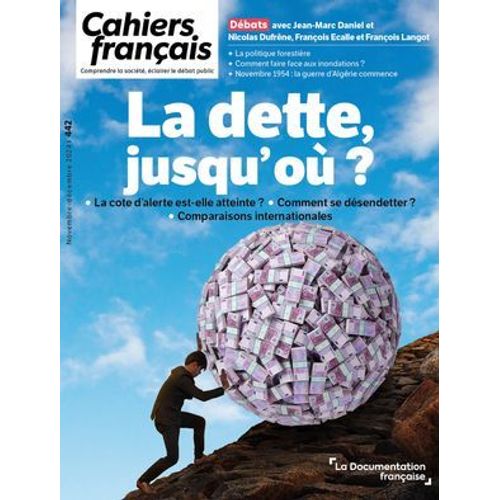 La Dette, Jusqu'où ? - N° 442