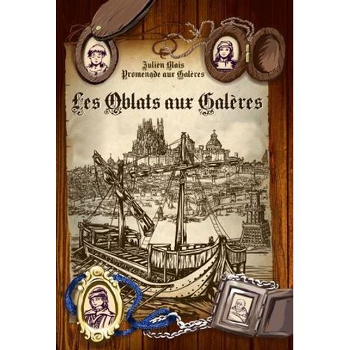 Les Oblats Aux Galères