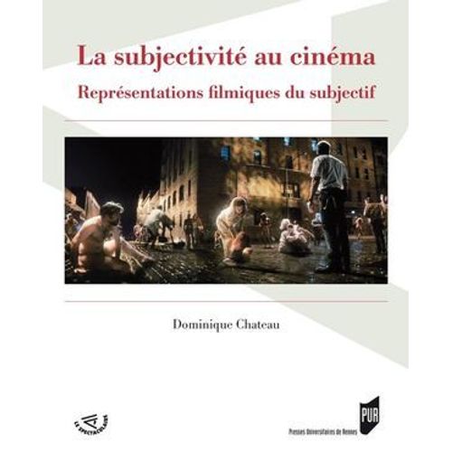 La Subjectivité Au Cinéma