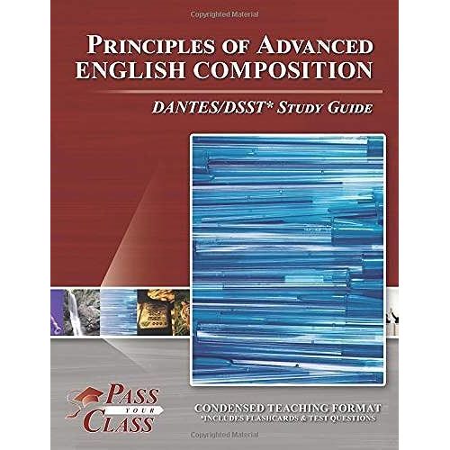 Principles Of Advanced English Composition Dantes / Dsst Study Guide