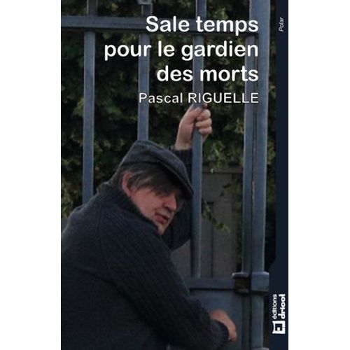 Sale Temps Pour Le Gardien Des Morts