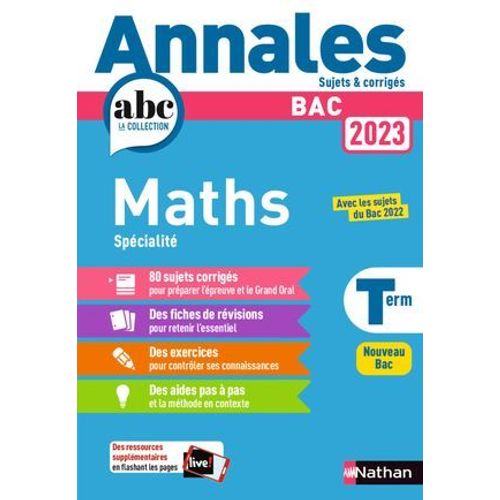 Annales Abc Du Bac 2023 - Maths Tle - Sujets Et Corrigés - Enseignement De Spécialité Terminale - Epreuve Finale - Corrigé - Epub