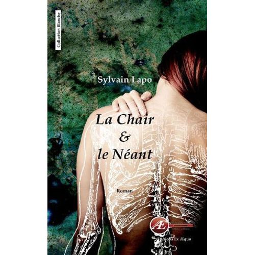 La Chair Et Le Néant