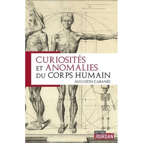 Curiosités Et Anomalies Du Corps Humain