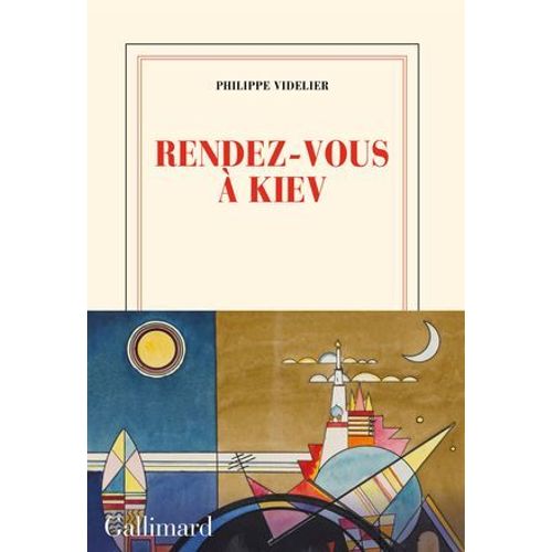 Rendez-Vous À Kiev Suivi De L'escalier D'odessa