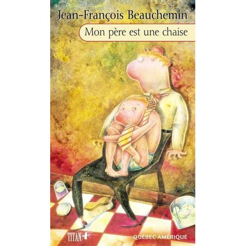 Mon Père Est Une Chaise