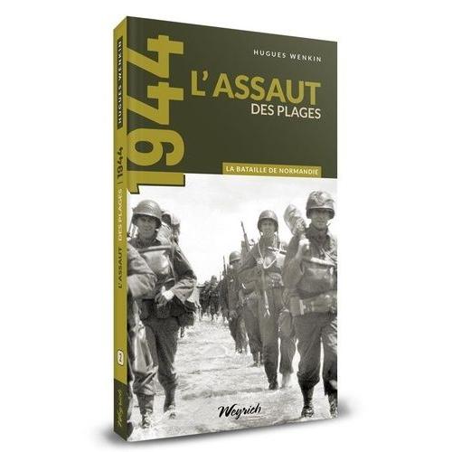 La Bataille De Normandie - Tome 2, L'assaut Des Plages