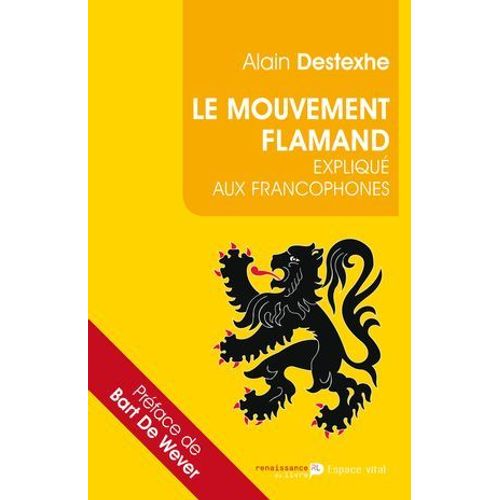Le Mouvement Flamand Expliqué Aux Francophones