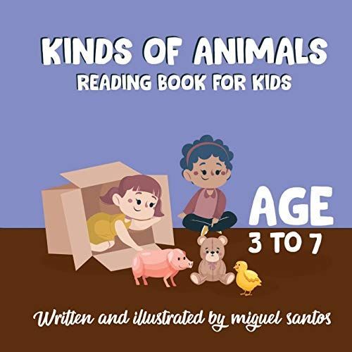 Kinds Of Animals: Reading Book For Kids