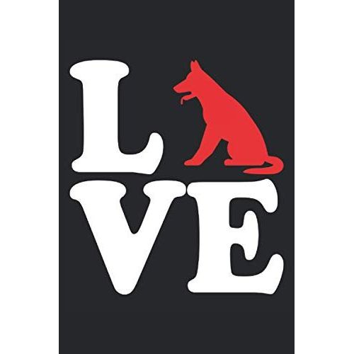 Schaeferhund Liebe: Notizbuch | Notebook | Liniert, 15.24 X 22,86 Cm (6" X 9"), 120 Seiten, Weisses Papier, Mattes Cover