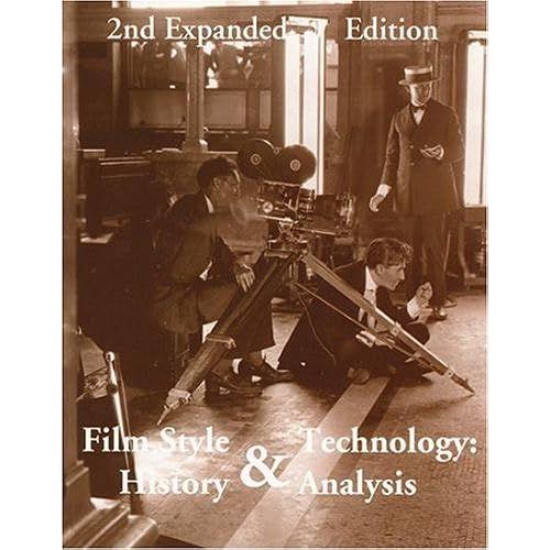 Film Style & Technology: History And Analysis