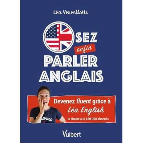Osez Enfin Parler Anglais !