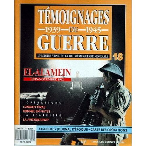 Temoignages De Guerre N°18 Du 31-12-2099