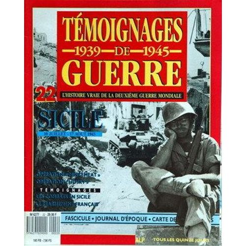 Temoignages De Guerre N°22 Du 31-12-2099