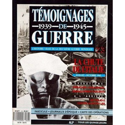 Temoignages De Guerre N°23 Du 31-12-2099