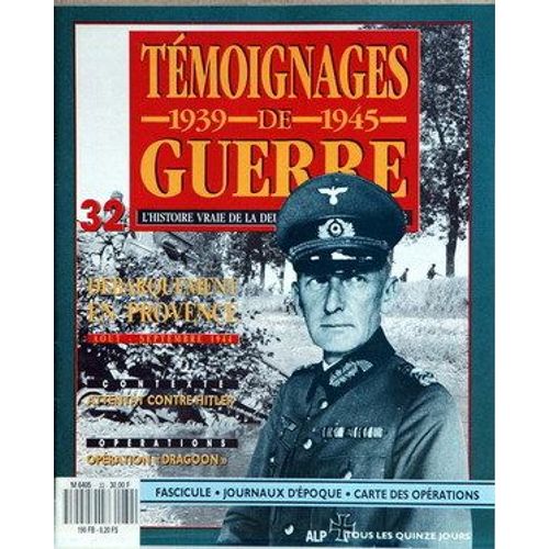 Temoignages De Guerre N°32 Du 31-12-2099