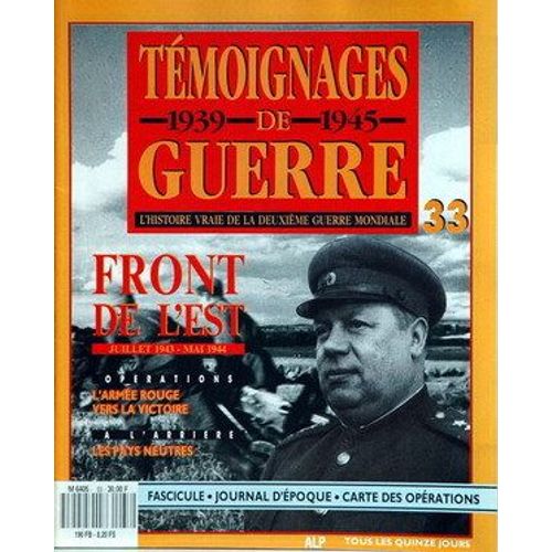 Temoignages De Guerre N°33 Du 31-12-2099
